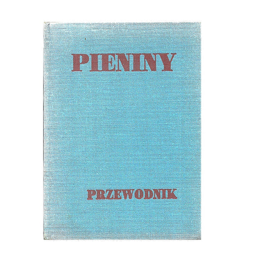 Pieniny. Przewodnik turystyczny. Wyd. III