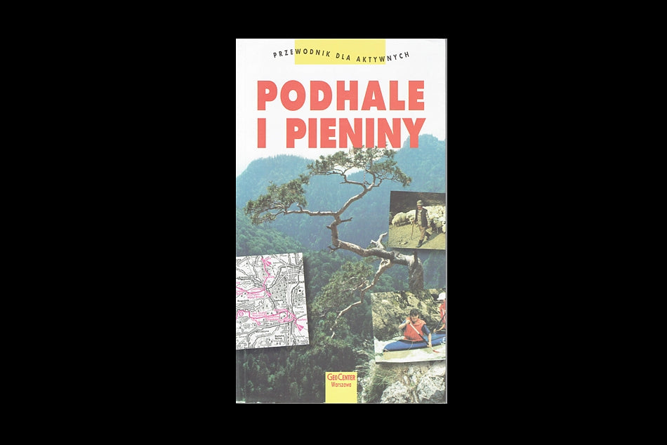 Podhale i Pieniny. Przewodnik dla aktywnych