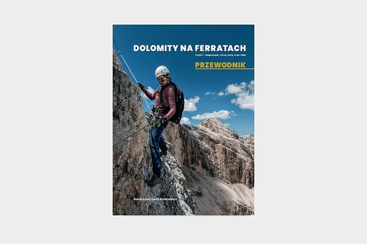 DOLOMITY NA FERRATACH - przewodnik tom I