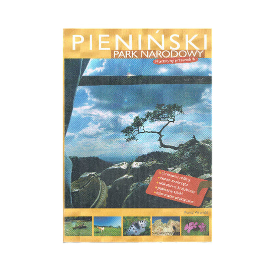 Pieniński Park Narodowy. Praktyczny przewodnik