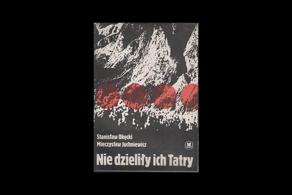 Nie dzieliły ich Tatry