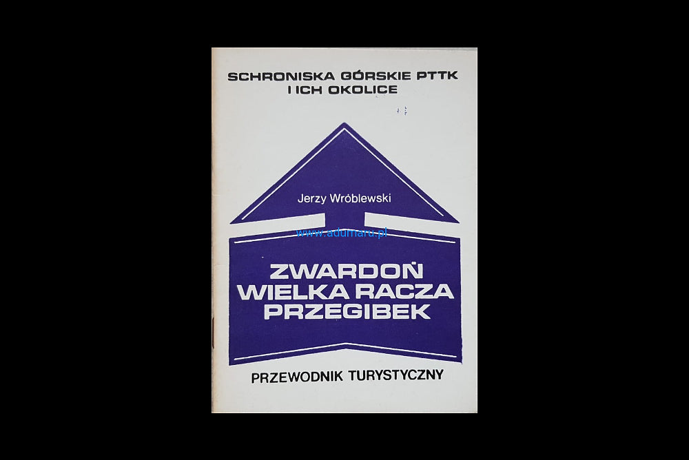 Zwardoń, Wielka Racza, Przegibek. Przewodnik turystyczny