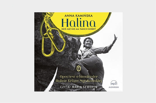 Halina. Dziś już nie ma takich kobiet AUDIOBOOK