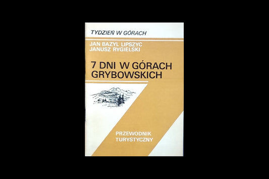 7 dni w Górach Grybowskich