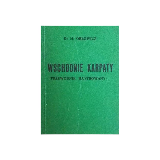 Wschodnie Karpaty (reprint)