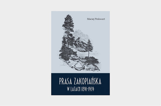 Prasa zakopiańska w latach 1891-1939