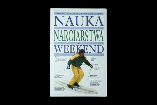 Nauka narciarstwa w weekend