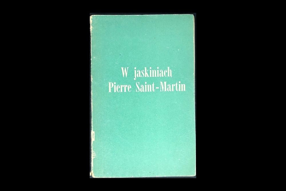 W jaskiniach Pierre Saint-Martin  - bez obwoluty