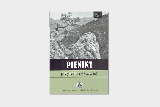 Pieniny Przyroda i człowiek tom 15