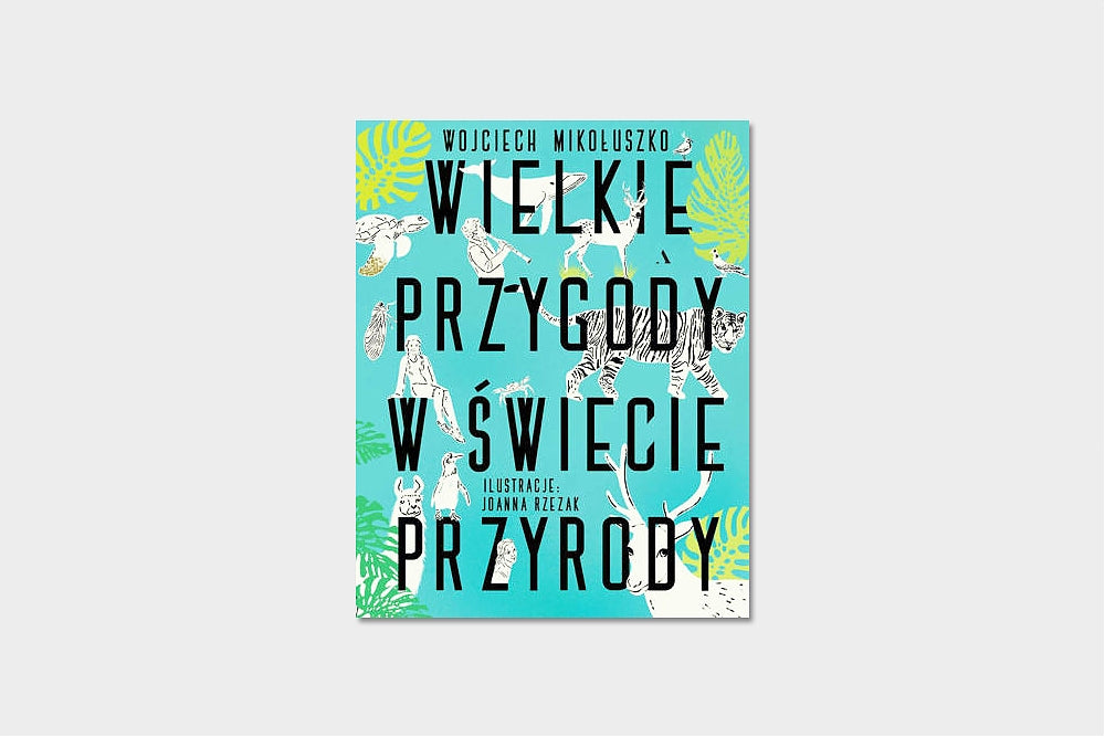 Wielkie przygody w świecie przyrody