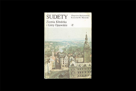 Sudety. Ziemia Kłodzka i Góry Opawskie