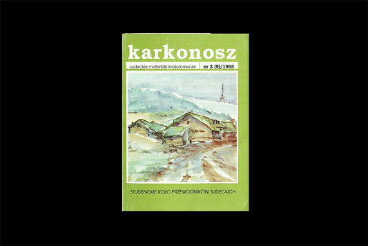 Karkonosz. Sudeckie materiały krajoznawcze nr 9 (2/1993)