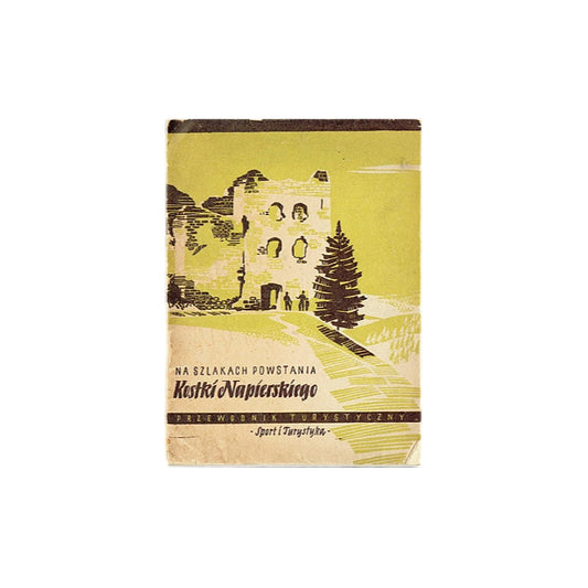 Na szlakach powstania Kostki Napierskiego