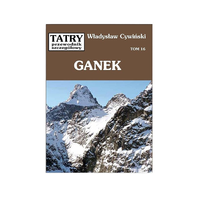 Tatry. Przewodnik szczegółowy, tom 16 Ganek