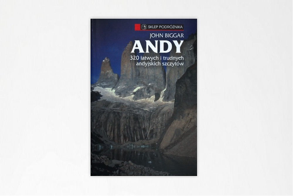 Andy 320 łatwych i trudnych andyjskich szczytów