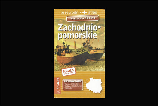 Zachodnio-pomorskie. Przewodnik + atlas