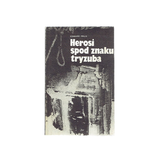 Herosi spod znaku tryzuba