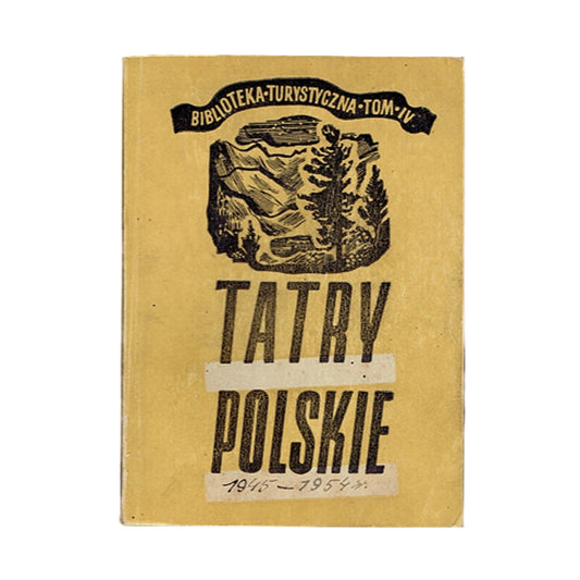 Tatry Polskie. Przewodnik po środkowej części Tatr Wysokich i Zachodnich w obrębie granic Polski
