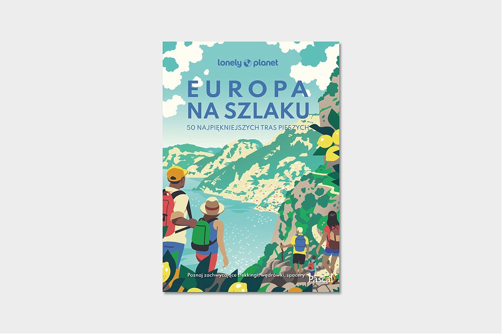 Europa na szlaku. 50 najpiękniejszych tras pieszych