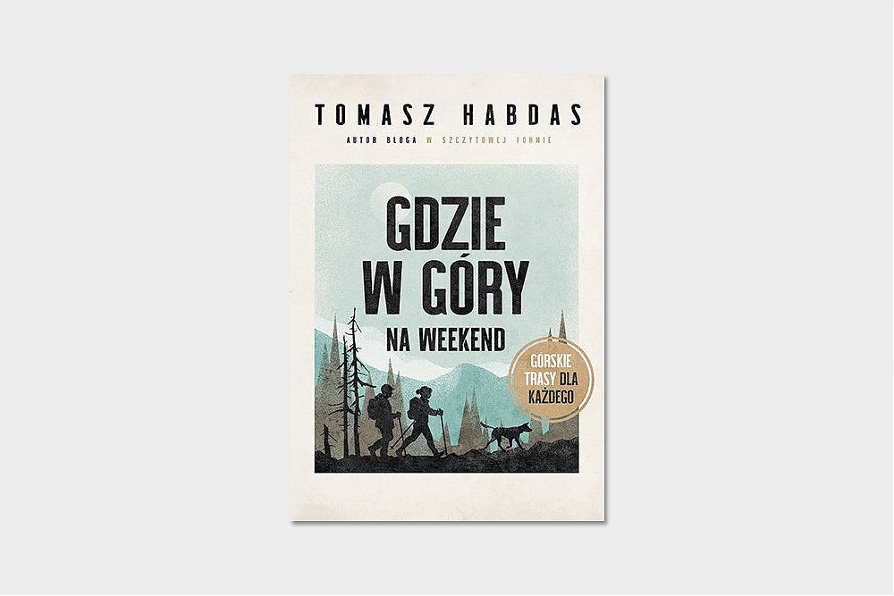 Gdzie w góry na weekend