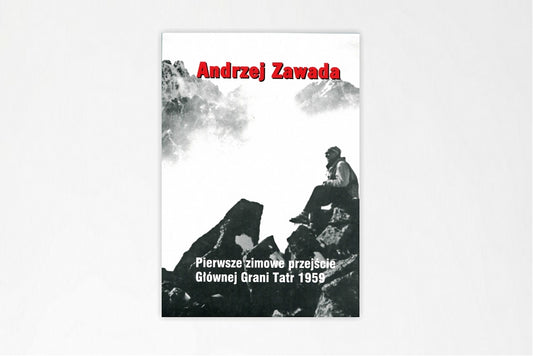 Pierwsze zimowe przejście Głównej Grani Tatr 1959