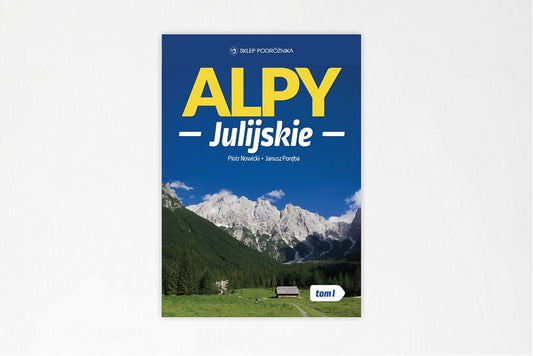 Alpy Julijskie. Tom I