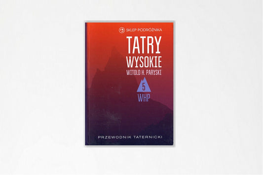 Tatry Wysokie. Cz. 5. Cubrynka – Skrajna Baszt. Przewodnik taternicki