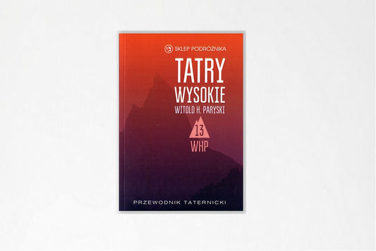 Tatry Wysokie. Cz. 13. Litworowy Szczyt – Staroleśna Szczerbina. Przewodnik taternicki