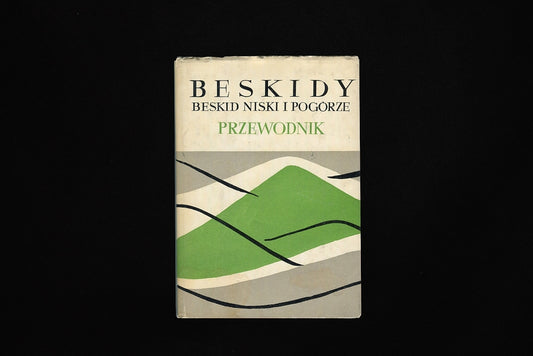 Beskidy. Beskid Niski i Pogórze