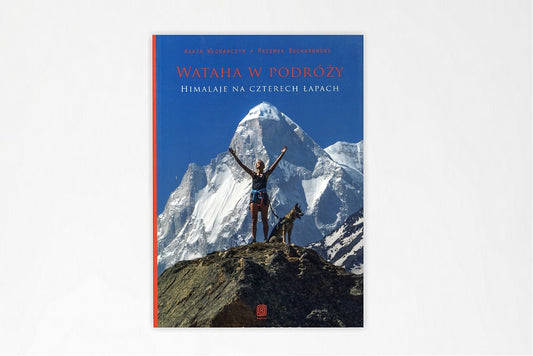 Wataha w podróży. Himalaje na czterech łapach