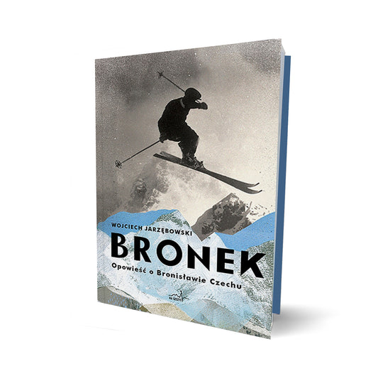 Bronek. Opowieść o Bronisławie Czechu