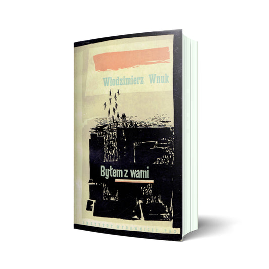 Byłem z Wami