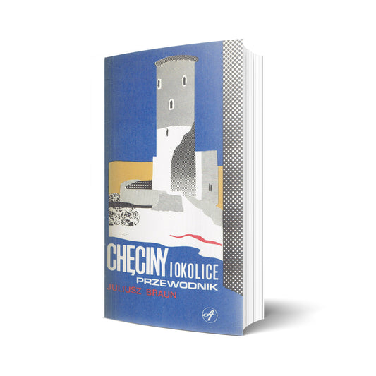 Chęciny i okolice. Przewodnik