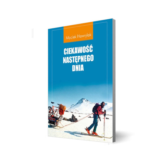 Ciekawość następnego dnia