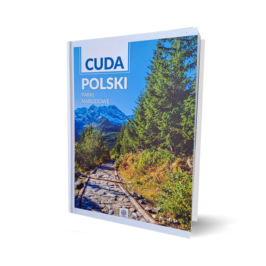 Cuda Polski. Parki Narodowe
