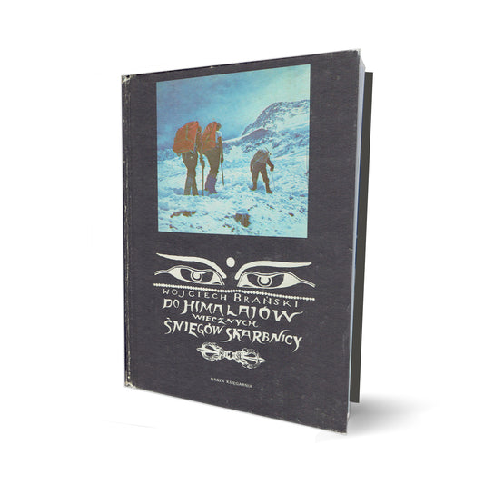 Do Himalajów wiecznych śniegów skarbnicy
