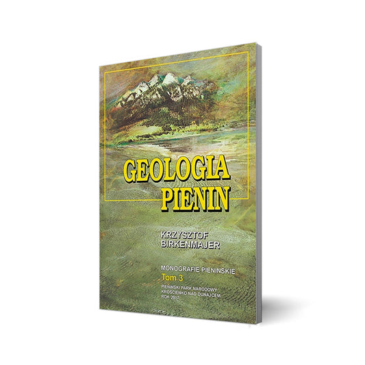 Geologia Pienin - Monografie Pienińskie tom 3