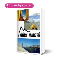 Góry marzeń PRZEDSPRZEDAŻ