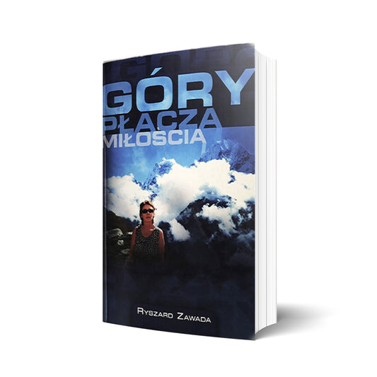 Góry płaczą miłością