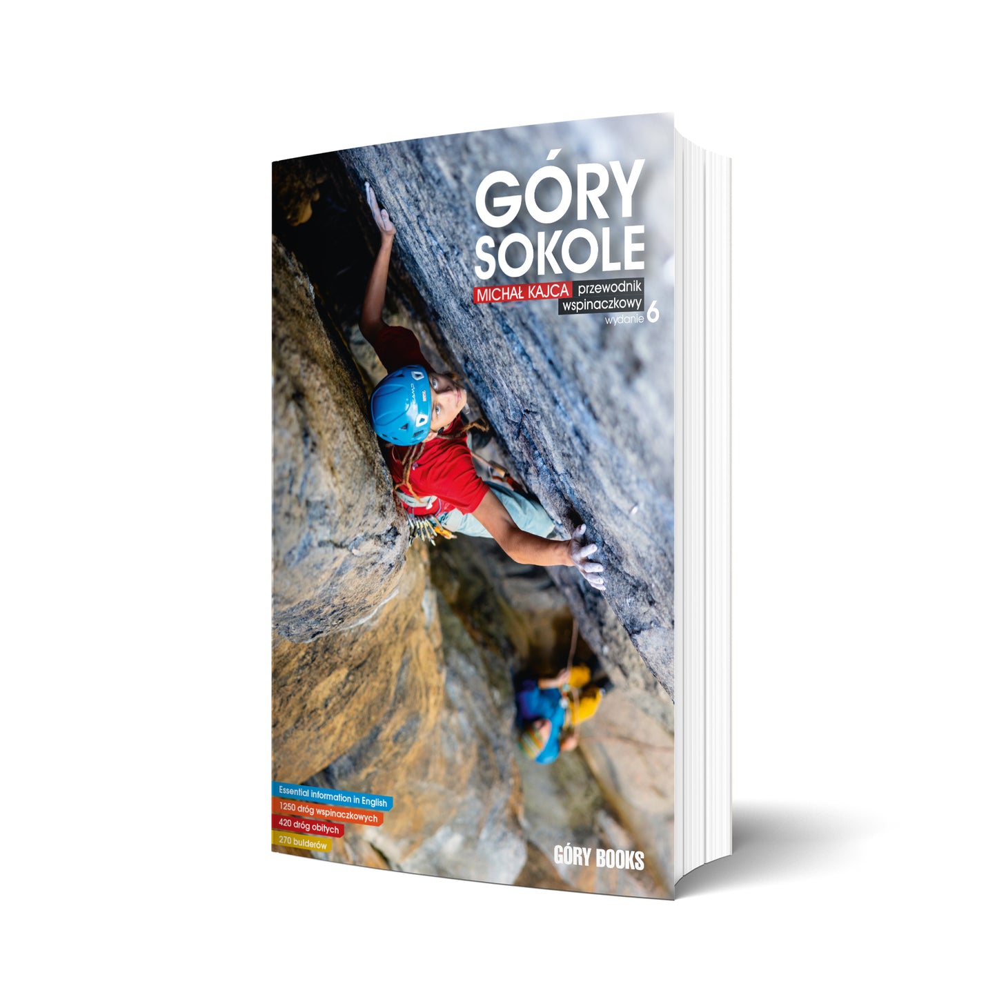 Góry Sokole. Przewodnik wspinaczkowy. Wydanie 6 PRZEDSPRZEDAŻ