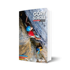 Góry Sokole. Przewodnik wspinaczkowy. Wydanie 6