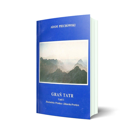 Grań Tatr. Część 1. Huciańska Przełęcz - Zdziarska Przełęcz