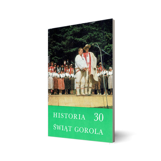 Historia 30 świąt gorola. Broszura jubileuszowa
