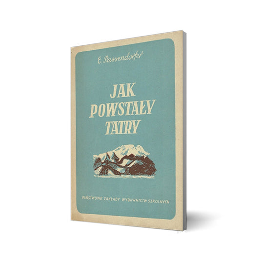 Jak powstały Tatry