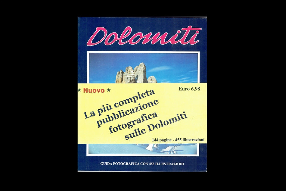 DOLOMITI GUIDA FOTOGRAFICA CON 455 ILLUSTRAZIONI