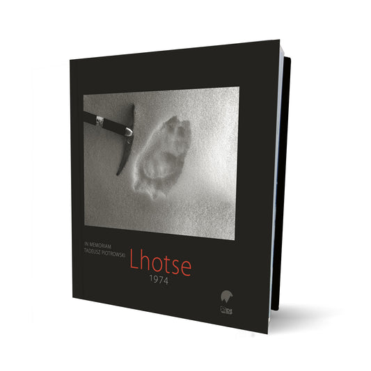 Lhotse 1974. In Memoriam Tadeusz Piotrowski