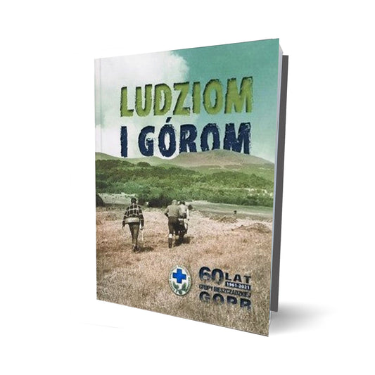 Ludziom i górom
