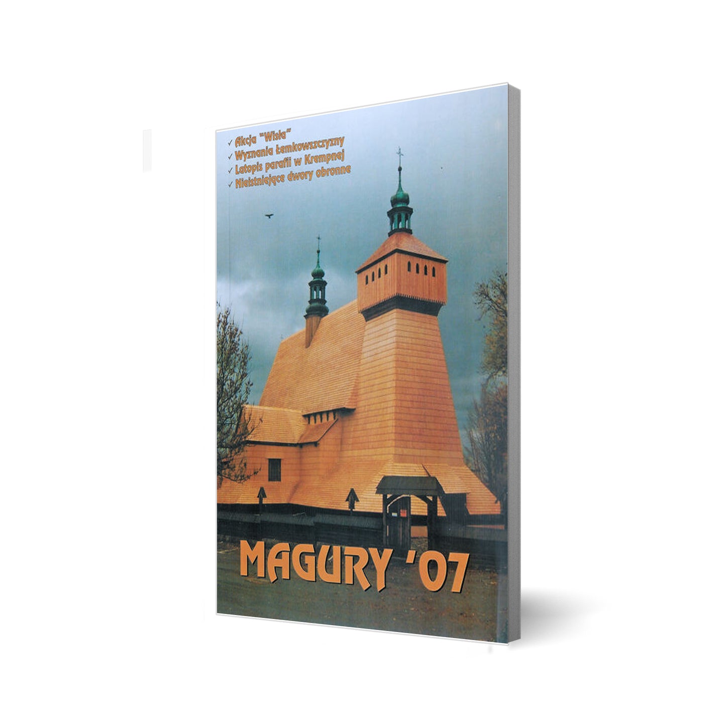 Magury '07. Rocznik krajoznawczy poświęcony Beskidowi Niskiemu i Pogórzom