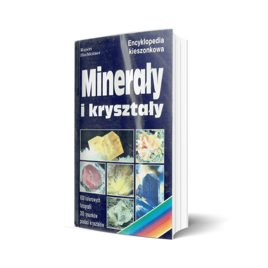 Minerały i kryształy. Encyklopedia kieszonkowa