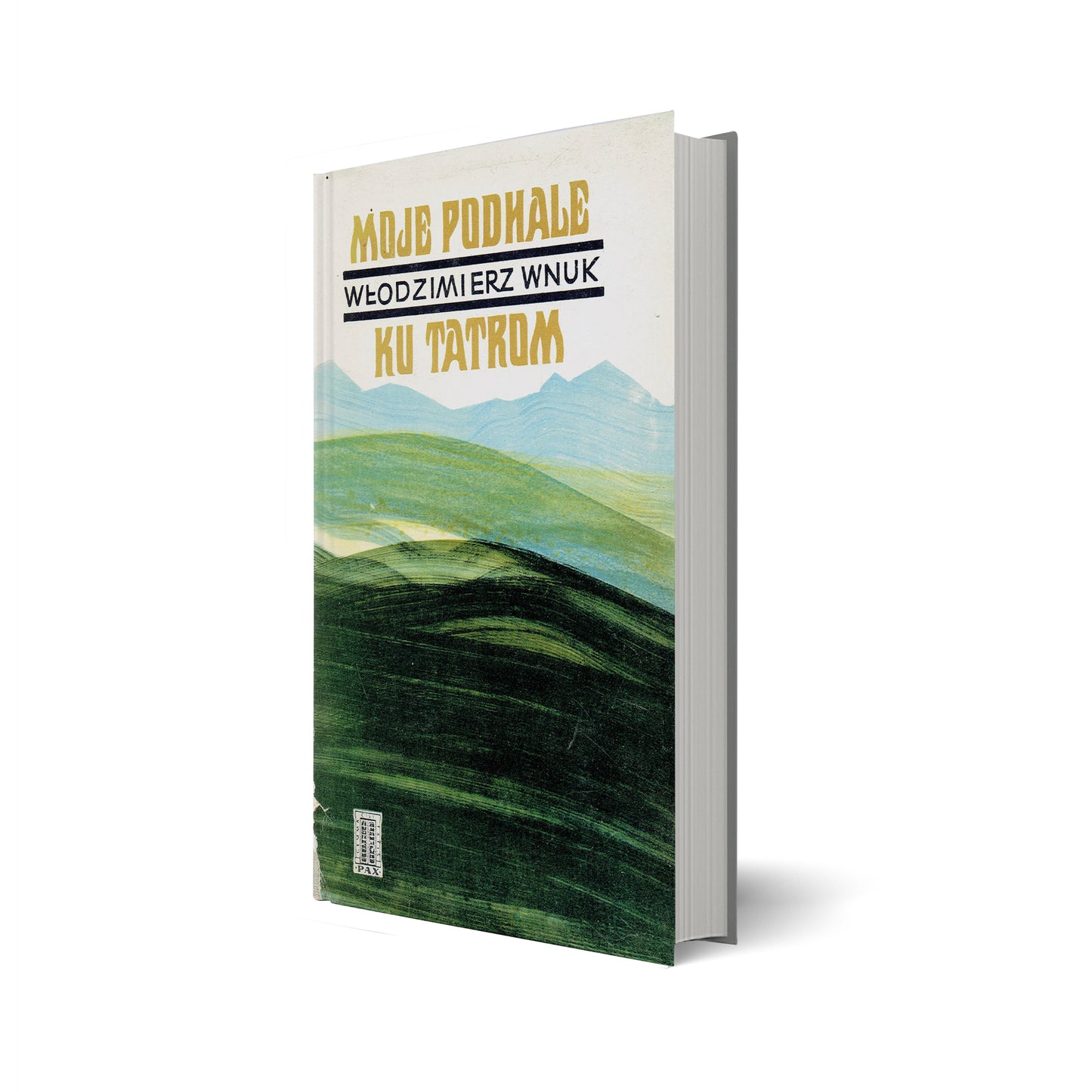 Moje Podhale. Ku Tatrom